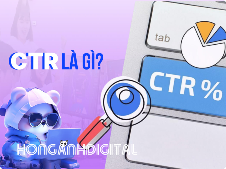 CTR là gì? CTR bao nhiêu là tốt? Cách tăng chỉ số CTR hiệu quả UPDATE 2025