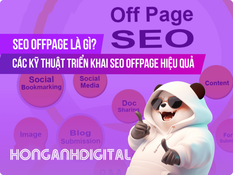 SEO Offpage Là Gì? 14 Kỹ Thuật Triển Khai SEO Offpage Hiệu Quả UPDATE 2025